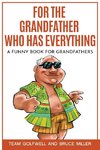 For the Grandfather Who Has Everything