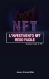 L'investimento NFT reso facile