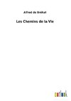 Les Chemins de la Vie