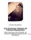 Les journaux intimes de Charles Baudelaire