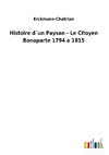 Histoire d´un Paysan - Le Citoyen Bonaparte 1794 a 1815