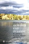 Am Wasser und zu Lande