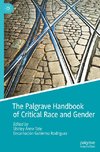 The Palgrave Handbook of Critical Race and Gender