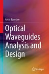 Optical Waveguides Analysis and Design