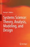 Systems Science: Theory, Analysis, Modeling, and Design