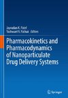 Pharmacokinetics and Pharmacodynamics of Nanoparticulate Drug Delivery Systems