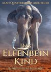 Allan Quatermains Abenteuer: Das Elfenbeinkind