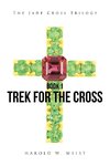 Trek For The Cross