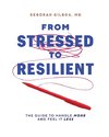 From Stressed to Resilient