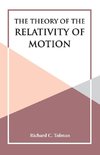 The Theory of the Relativity of Motion