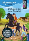 Die drei !!!, Bücherhelden 2. Klasse, Diebstahl auf dem Ponyhof