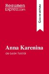 Anna Karenina de León Tolstói (Guía de lectura)