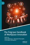 The Palgrave Handbook of Workplace Innovation