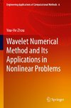 Wavelet Numerical Method and Its Applications in Nonlinear Problems