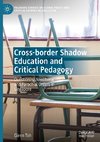 Cross-border Shadow Education and Critical Pedagogy