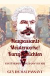 Maupassants Meisterwerke! Kurzgeschichten