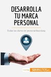 Desarrolla tu marca personal