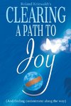 Clearing a Path to Joy