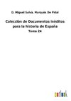 Colecciòn de Documentos inèditos para la historia de España