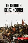 La batalla de Azincourt