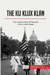 The Ku Klux Klan