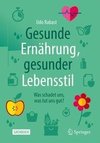 Gesunde Ernährung, gesunder Lebensstil