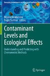 Contaminant Levels and Ecological Effects