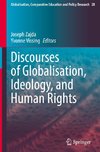 Discourses of Globalisation, Ideology, and Human Rights