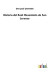 Historia del Real Monasterio de San Lorenzo