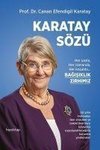 Karatay Sözü - Her yasta Her zamanda Her kosulda Bagisiklik Zirhimiz