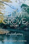 The Elm Grove Story