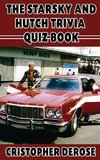 The Starsky and Hutch Trivia Quiz Book (hardback)