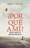 ¿Por qué a mí?