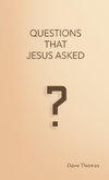 Questions That Jesus Asked