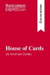 House of Cards de Michael Dobbs (Guía de lectura)