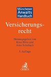 Münchener Anwaltshandbuch Versicherungsrecht