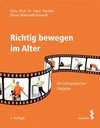 Richtig bewegen im Alter