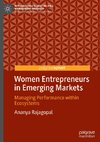 Women Entrepreneurs in Emerging Markets