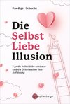 Die Selbstliebe-Illusion