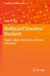 Mediatized Taiwanese Mandarin