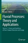 Fluvial Processes: Theory and Applications