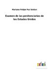 Examen de las penitenciarias de los Estados Unidos