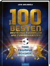 Die 100 besten deutschen Fußballer und Fußballerinnen