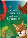 Große Lauscher und feine Spürnasen