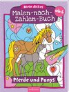 Mein dickes Malen-nach-Zahlen-Buch - Pferde und Ponys