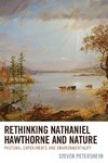 Rethinking Nathaniel Hawthorne and Nature