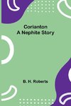 Corianton; A Nephite Story