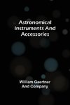 Astronomical Instruments and Accessories