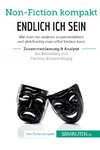 Endlich ICH sein. Zusammenfassung & Analyse des Bestsellers von Thomas d'Ansembourg