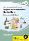 Wir gehen auf Entdeckungstour: Deutschland